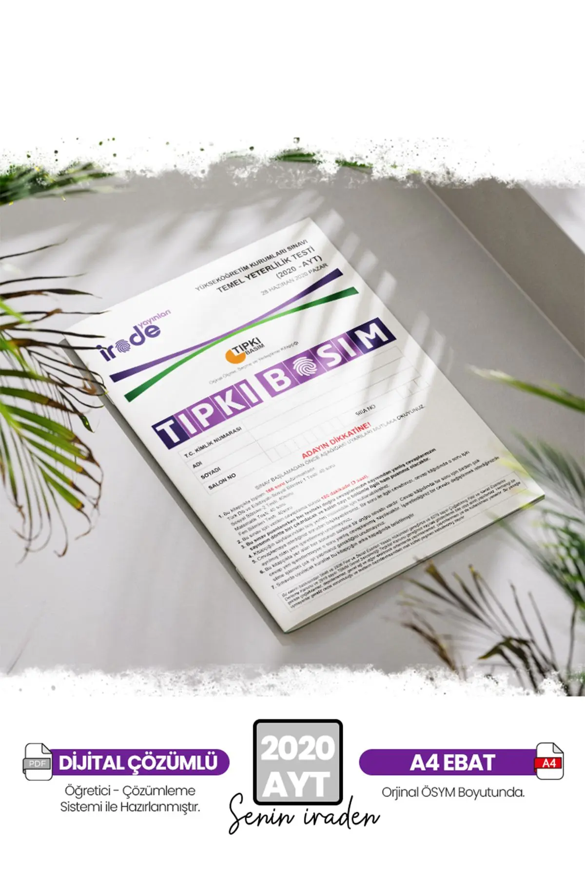 Ösym-Yks 2020 Ayt Çıkmış Soru Tıpkı Basım Çözümlü Deneme Kitapçığı